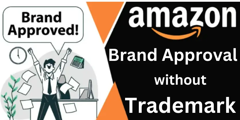 Get Brand Approval on Amazon Fast: The Smart Way to List Products Without Delays
